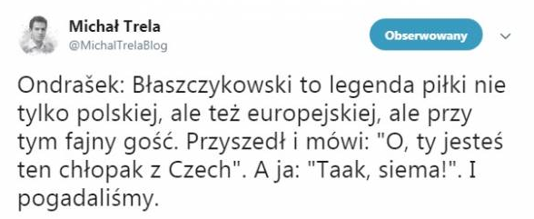 Ondrasek o spotkaniu z Błaszczykowskim :D